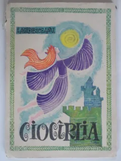 CIOCARLIA - I. AGIRBICEANU   (ilustratii de Florian Obreja)