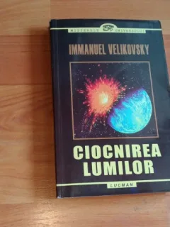 CIOCNIREA LUMILOR-IMMANUEL VELIKOVSKY