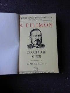 CIOCOII VECHI SI NOI - N. FILIMON  EDITIE INGRIJITA DE N. MIHAESCU