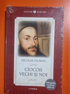 Ciocoii vechi si noi - Nicolae Filimon