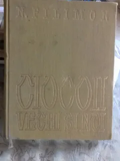 CIOCOII VECHI SI NOI - NICOLAE FILIMON,ilustratii Marcela Cordescu