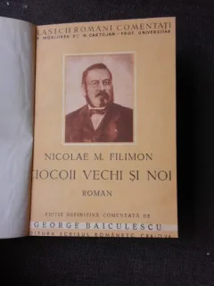 CIOCOII VECHI SI NOI SAU CE NASTE DIN PISICA SOARECI MANANCA - NICOLAE FILIMON EDITIE COMENTATA DE GEORGE BAICULESCU