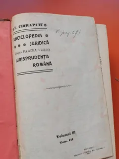 CIORAPCIU - ENCICLOPEDIA JURIDICA VOLIII 1906 1162 PAG COLIGAT COTOR PIELE