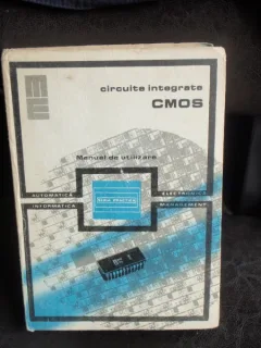 CIRCUITE INTEGRATE CMOS - MANUAL DE UTILIZARE - ARDELEAN IULIAN