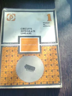 CIRCUITE INTEGRATE LINIARE - MANUAL DE UTILIZARE 1