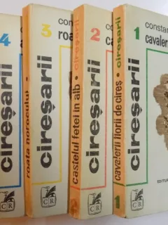 CIRESARII , CAVALERII FLORII DE CIRES DE CONSTANTIN CHIRITA , VOL I- V ,1976