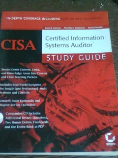 CISA - CERTIFIED INFORMATION SYSTEM AUDITOR. STUDY GUIDE - DAVID L. CANNON  (CARTE IN LIMBA ENGLEZA)