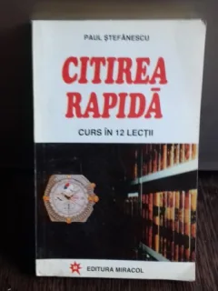 CITIREA RAPIDA-CURS IN 12 LECTII-PAUL STEFANESCU
