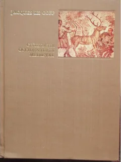 CIVILIZATIILE OCCIDENTULUI MEDIEVAL - JAQUES LE GOFF