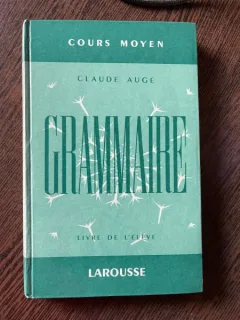 Claude Auge Grammaire Livre de L Eleve