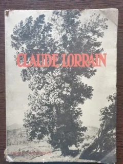 Claude Gellee dit le Lorrain - Pierre Courthion