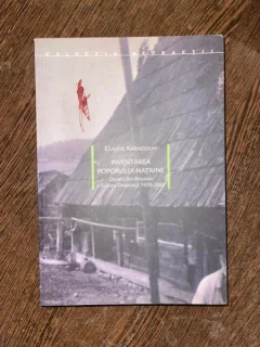 Claude Karnoouh Inventarea poporului-natiune. Cronici din Romania si Europa Orientala 1973-2007