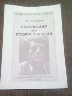 CLAUDIA-SAN SAU POEMUL CELULAR - ION DRAGANOIU