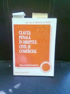 CLAUZA PENALA IN DREPTUL CIVIL SI COMERCIAL - SMARANDA ANGHENI