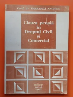 CLAUZA PENALA IN DREPTUL CIVIL SI COMERCIAL - SMARANDA ANGHENI
