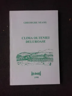 CLIMA OLTENIEI DELUROASE - GHEORGHE NEAMU
