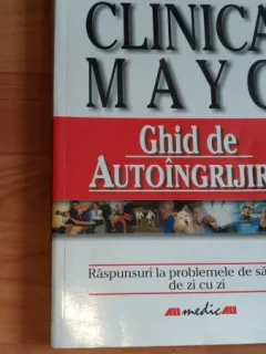 CLINICA MAYO GHID DE AUTOINGRIJIRE--PHILIP T. HAGEN