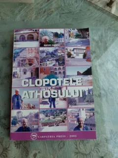 CLOPOTELE ATHOSULUI - BUCUR CHIRIAC