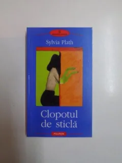 Clopotul de sticla - Sylvia Plath