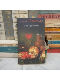 CLUB GOURMET , Jun ichiro Tanizaki , 2007