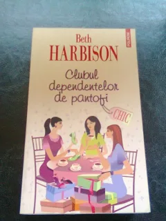 CLUBUL DEPENDENTELOR DE PANTOFI - BETH HARBISON