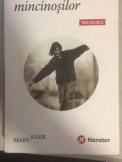 Clubul Mincinosilor - Mary Karr