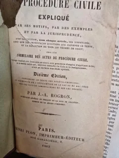 Code Procedure Civile explique par ses motifs, par des exemples et par la jurisprudence - J.A. Rogron