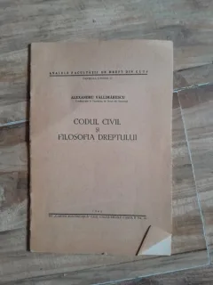 Codul Civil si filosofia dreptului - Alexandru Vallimarescu