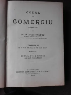 Codul de Comerciu comentat de M.A. Dumitrescu  vol.III