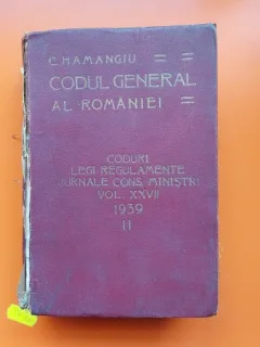 Codul general al Romaniei, Coduri, Legi, Regulamente, Jurnale Cons. Ministri, Vol.XXVII, 1939, partea II