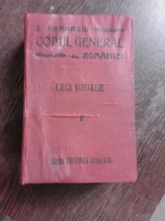 CODUL GENERAL AL ROMANIEI, LEGI UZUALE VOL.II - HAMANGIU