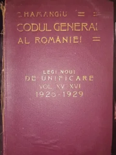 CODUL GENERAL AL ROMANIEI VOL XV-XVI 1926-1929