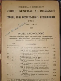 CODUL GENERAL AL ROMANIEI VOL XXVI 1938 - III