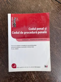 Codul Penal. Codul de procedura penala, actualizat 24 septembrie 2012