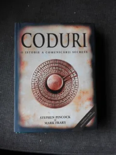 CODURI, O ISTORIE A COMUNICARII SECRETE - STEPHEN PINCOCK