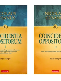 Coincidentia Oppositorum I, II, Nicolaus Cusanus, Editie bilingva