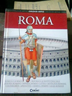 COLECTIA CIVILIZATII ANTICE, ROMA