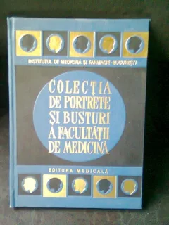 COLECTIA DE PORTRETE SI BUSTURI A FACULTATII DE MEDICINA