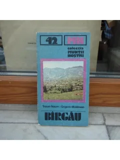 Colectia muntii nostrii - Birgau , Traian Naum , 1987