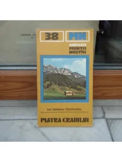 Colectia muntii nostrii - Piatra Craiului , Ion Ionescu-Dunareanu