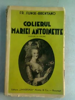 COLIERUL MARIEI ANTOINETTE - FR. FUNCK BRENTANO