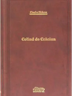 COLIND DE CRACIUN - CHARLES DICKENS
