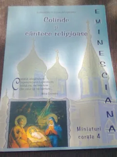 COLINDE SI CANTECE RELIGIOASE - ALEXANDRU PLESCA LAPUSNEANU (MINIATURI CORALE 4/EMINESCIANA)