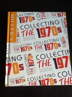 Collecting the 1970s - Katherine Higgins