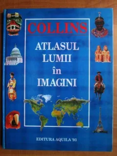 Collins - Atlasul lumii in imagini