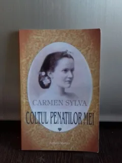 COLTUL PENATILOR MEI - CARMEN SYLVA   VOL.1