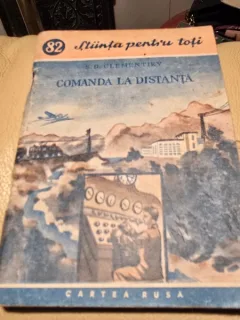 Comanda la distanta - S.D. Clementiev