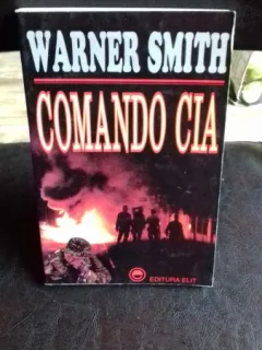 COMANDO CIA - WARNER SMITH