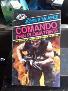 COMANDO PRIN PLOAIA TRISTA - JOHN P. MCAFEE