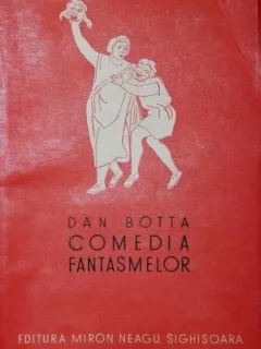 COMEDIA FANTASMELOR - DAN BOTTA
